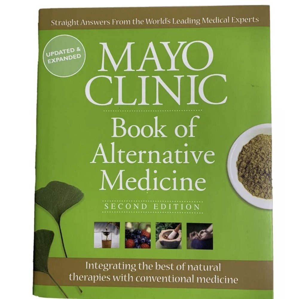 Mayo Clinic Book of Alternative Medicine Second Edition Hardcover 2013 Updated